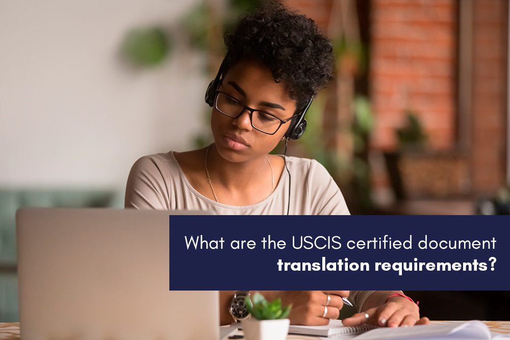 "USCIS certified document translation requirements for immigration - official guidelines and checklist"